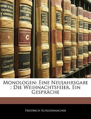 Monologen: Eine Neujahrsgabe: Die Weihnachtsfei... [German] 1144228654 Book Cover