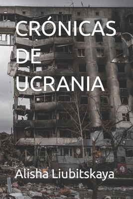 Crónicas de Ucrania [Spanish] B0BR71F54Z Book Cover