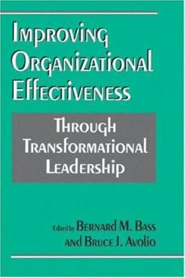 Improving Organizational Effectiveness Through ... 0803952368 Book Cover