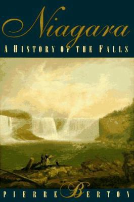 Niagara: A History of the Falls 1568361548 Book Cover