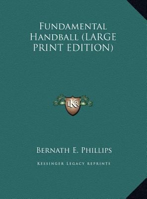 Fundamental Handball (LARGE PRINT EDITION) [Large Print] 1169963218 Book Cover