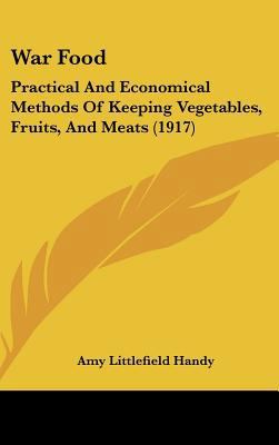 War Food: Practical And Economical Methods Of K... 1161839437 Book Cover