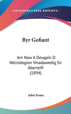 Byr Gofiant: Am Naw a Deugain O Weinidogion Yma... [Spanish] 1160908575 Book Cover