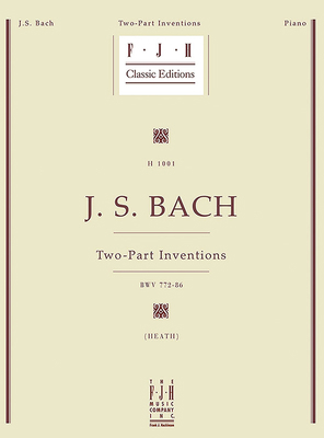 J. S. Bach -- Two-Part Inventions 0929666097 Book Cover