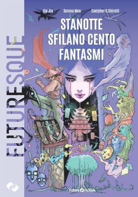 Stanotte sfilano cento fantasmi [Italian] 8832077361 Book Cover