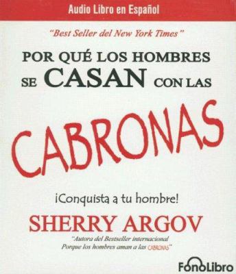 Porque los Hombres de Casan Con Cabronas [Spanish] 1933499443 Book Cover