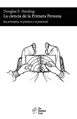 La ciencia de la Primera Persona [Spanish] 1908774819 Book Cover