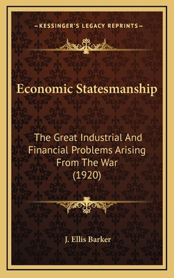 Economic Statesmanship: The Great Industrial An... 1164815229 Book Cover