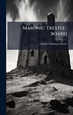 Masonic Trestle-board B0FK873L63 Book Cover