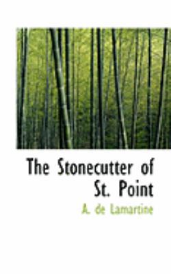 The Stonecutter of St. Point 0554969696 Book Cover