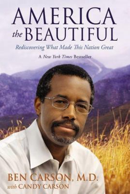 America the Beautiful: Rediscovering What Made ... 0310330718 Book Cover