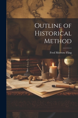 Outline of Historical Method 1021651850 Book Cover