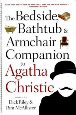 The Bedside, Bathtub & Armchair Companion to Ag... 1567315623 Book Cover