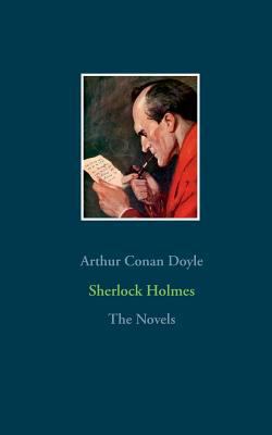 Sherlock Holmes - The Novels: A Study in Scarle... 2810618798 Book Cover