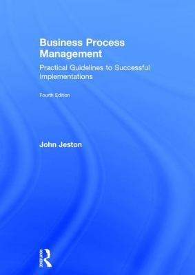 Business Process Management: Practical Guidelin... 1138738387 Book Cover