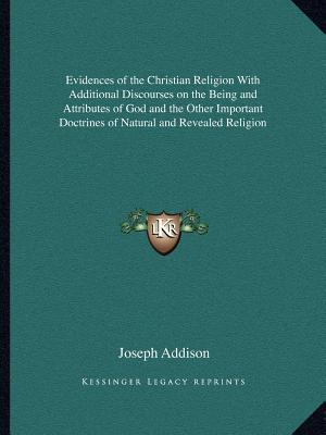 Evidences of the Christian Religion With Additi... 116261420X Book Cover