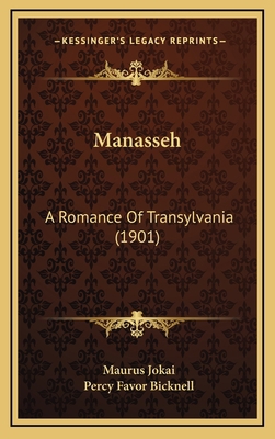 Manasseh: A Romance of Transylvania (1901) 1165034352 Book Cover