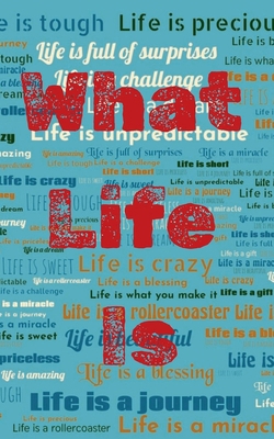 What Life Is B0DWQLR8NY Book Cover