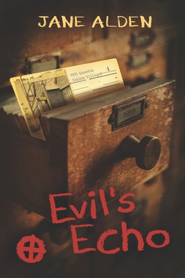 Evil's Echo 1954213557 Book Cover