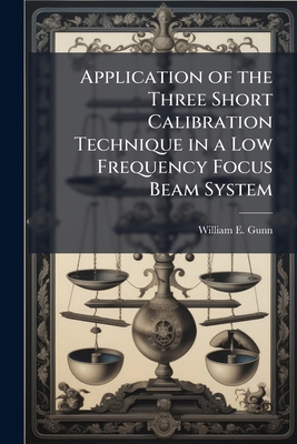 Application of the Three Short Calibration Tech... 1249834597 Book Cover