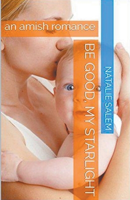 Be Good, My Starlight B0CZ7PMHKW Book Cover