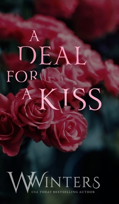 A Deal For A Kiss: Alternative Edition B0DWT6X33G Book Cover