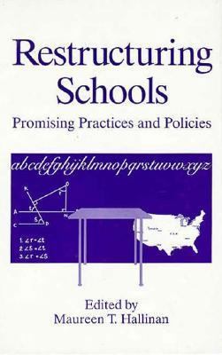 Restructuring Schools: Promising Practices and ... 0306450348 Book Cover
