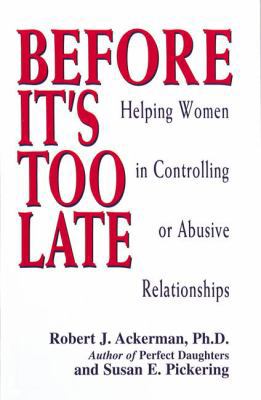 Before It's Too Late: Helping Women in Controll... 1558743456 Book Cover