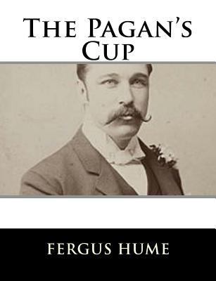 The Pagan's Cup 1979499357 Book Cover