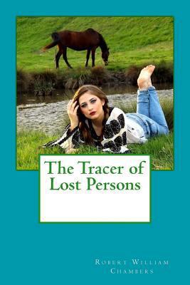 The Tracer of Lost Persons 1974329410 Book Cover