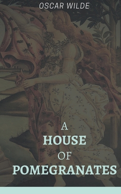 A House of Pomegranates 9387867137 Book Cover