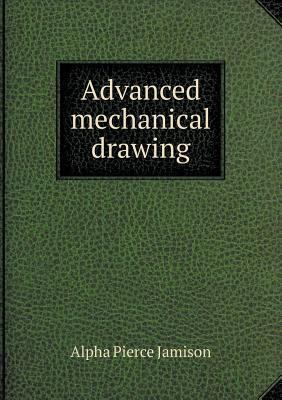Advanced mechanical drawing 5518638884 Book Cover