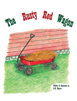 The Rusty Red Wagon 1966473001 Book Cover