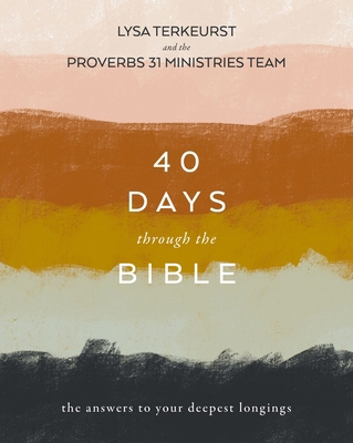 40 Days Through the Bible: The Answers to Your ... 0310145368 Book Cover