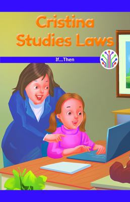 Cristina Studies Laws: If...Then 1508137722 Book Cover