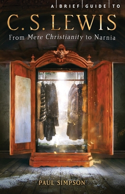 Brief Guide to C. S. Lewis 1472100662 Book Cover