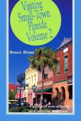 Visiting Small-Town Florida 1561641804 Book Cover