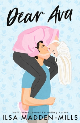 Dear Ava: Enemies-to-Lovers Standalone Romance B098GV1GTP Book Cover