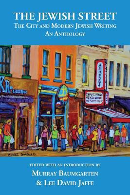 The Jewish Street: The City and Modern Jewish W... 1492724440 Book Cover