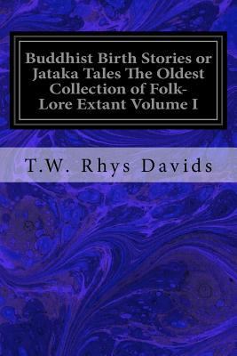 Buddhist Birth Stories or Jataka Tales The Olde... 1533376832 Book Cover