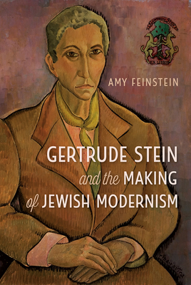 Gertrude Stein and the Making of Jewish Modernism 081306631X Book Cover