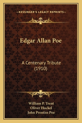 Edgar Allan Poe: A Centenary Tribute (1910) 1163961590 Book Cover