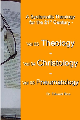 A Systematic Theology for the 21st Century - Vo... 1387473352 Book Cover