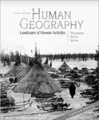 Human Geography, Updated 6th Edition with Geogr... 0072431393 Book Cover