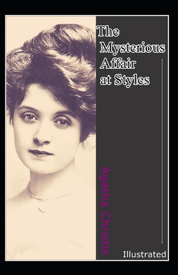 The Mysterious Affair at Styles Illustrated