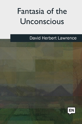 Fantasia of the Unconscious 1727511182 Book Cover