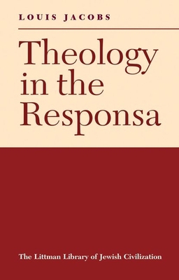 Theology in the Responsa 1904113273 Book Cover