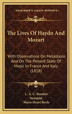 The Lives of Haydn and Mozart: With Observation... 1165240483 Book Cover