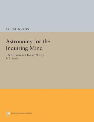 Astronomy for the Inquiring Mind: (Excerpt from... 0691629196 Book Cover