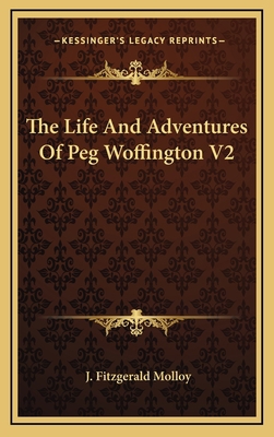 The Life and Adventures of Peg Woffington V2 1163384593 Book Cover
